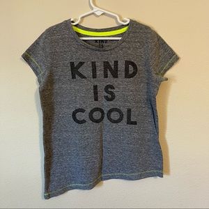 5/$15 Kind is cool Tee